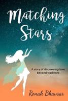 Matching Stars: A Story of Discovering Love Beyond Traditions