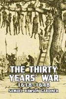 The Thirty Year's War: 1618-1648