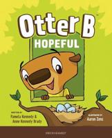 Otter B Hopeful. 8