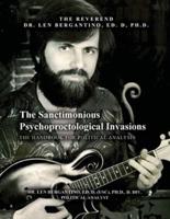 The Sanctimonious Psychoproctological Invasions