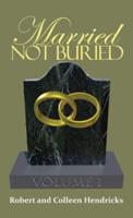 Married Not Buried