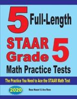 5 Full-Length STAAR Grade 5 Math Practice Tests