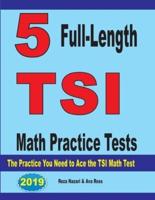 5 Full-Length TSI Math Practice Tests