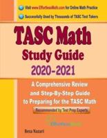TASC Math Study Guide 2020 - 2021