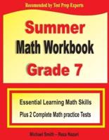 Summer Math Workbook Grade 7: Essential Learning Math Skills Plus Two Complete Math Practice Tests