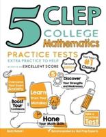 5 CLEP College Mathematics Practice Tests