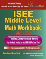 ISEE Middle Level Math Workbook 2020 - 2021