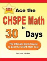 Ace the CHSPE Math in 30 Days