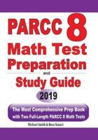 PARCC 8 Math Test Preparation and Study Guide