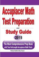 Accuplacer Math Test Preparation and Study Guide