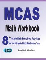 MCAS Math Workbook: 8th Grade Math Exercises, Activities, and Two Full-Length MCAS Math Practice Tests