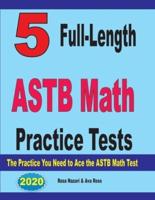 5 Full-Length ASTB Math Practice Tests