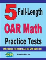 5 Full-Length OAR Math Practice Tests