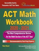 ACT Math Workbook 2020 - 2021