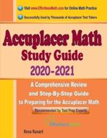 Accuplacer Math Study Guide 2020 - 2021