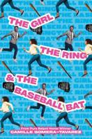 The Girl, the Ring, & The Baseball Bat