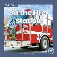 At the Fire Station. Paperback