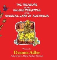 The Treasure of the Golden Pineapple in the Magical Land of Australia