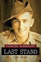 Fighting Bandsman's Last Stand