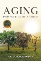 AGING Perspective of a Child