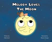 Melody Loves the Moon