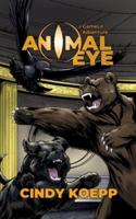 Animal Eye: a GameLit Adventure