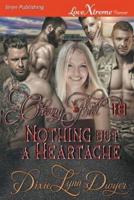 Cherry Hill 18: Nothing but a Heartache (Siren Publishing LoveXtreme Forever)