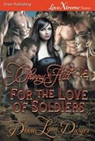 Cherry Hill 19: For the Love of Soldiers (Siren Publishing LoveXtreme Forever)