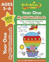 Gold Stars Year One My BIG Workbook (Includes 300 Gold Star Stickers, Ages 5 - 6)
