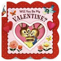 Will You Be My Valentine? (Vintage Storybook)