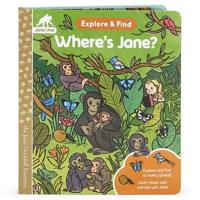 Jane & Me Where's Jane? (The Jane Goodall Institute)