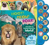 Hoot! Meow! Roar!