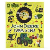 John Deere Kids Farm & Find (I Spy With My Little Eye)