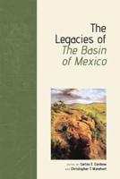 The Legacies of the Basin of Mexico, the Ecological Processes in the Evolution of a Civilization