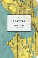 The Seattle Signature Edition