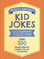 The World's Greatest Kid Jokes