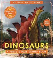 Dinosaurs: My First Book of Sounds