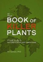 The Book of Killer Plants