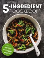 The 5-Ingredient Cookbook