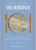 City Eats: San Francisco