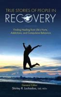 True Stories of People in Recovery