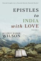 Epistles to India with Love Volume 2