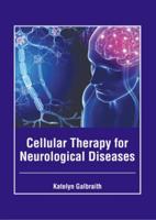 Cellular Therapy for Neurological Diseases