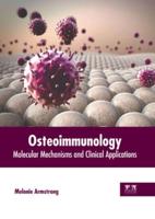 Osteoimmunology: Molecular Mechanisms and Clinical Applications