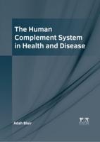 The Human Complement System in Health and Disease