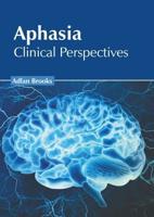 Aphasia: Clinical Perspectives