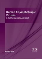 Human T-Lymphotropic Viruses: A Pathological Approach
