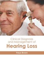 Clinical Diagnosis and Management of Hearing Loss