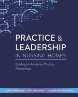 Practice & Leadership in Nursing Homes