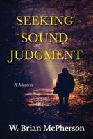 Seeking Sound Judgment